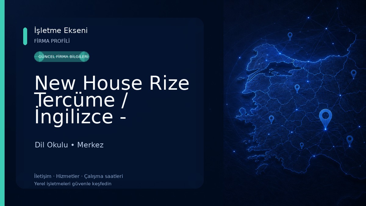 New House Rize Tercüme / İngilizce - Almanca - Rusça 