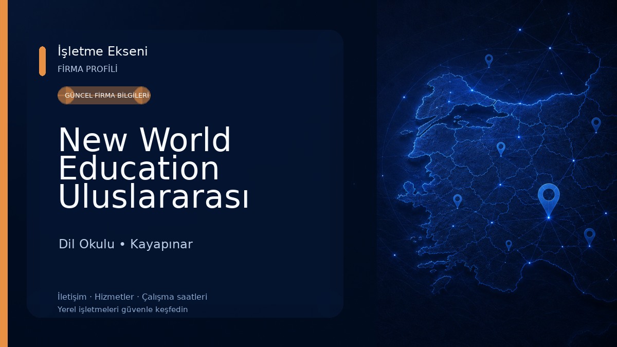 New World Education Uluslararası Eğitim Hizmetleri Yurtdışı Eğitim Dil Okulu