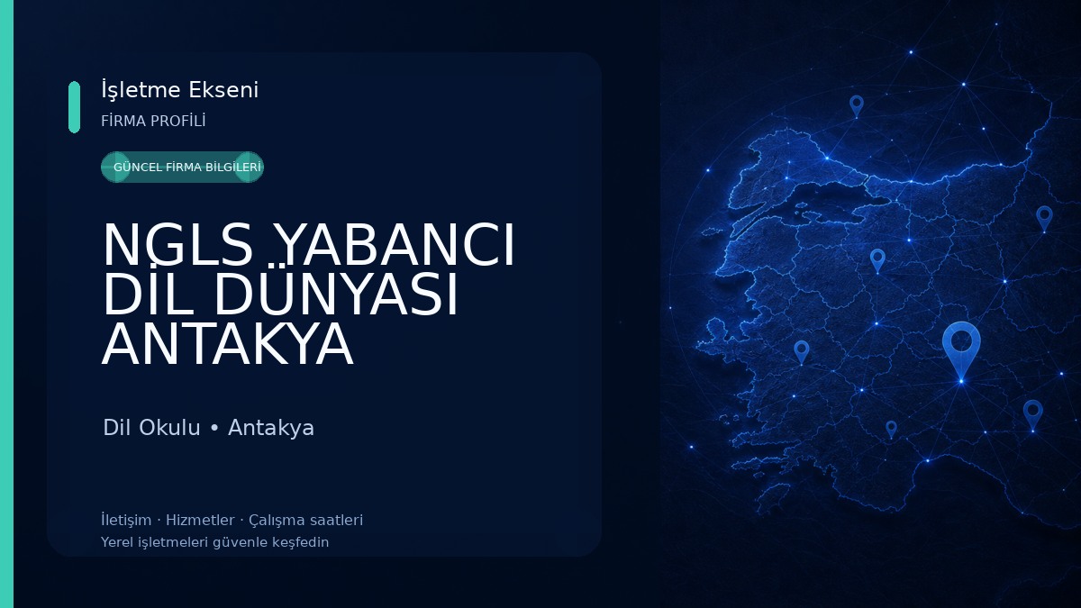 NGLS YABANCI DİL DÜNYASI ANTAKYA