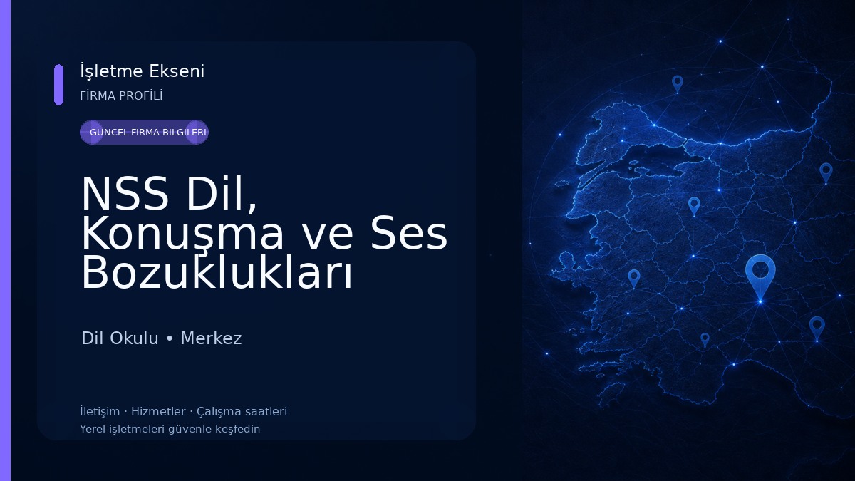 NSS Dil, Konuşma ve Ses Bozuklukları Merkezi 