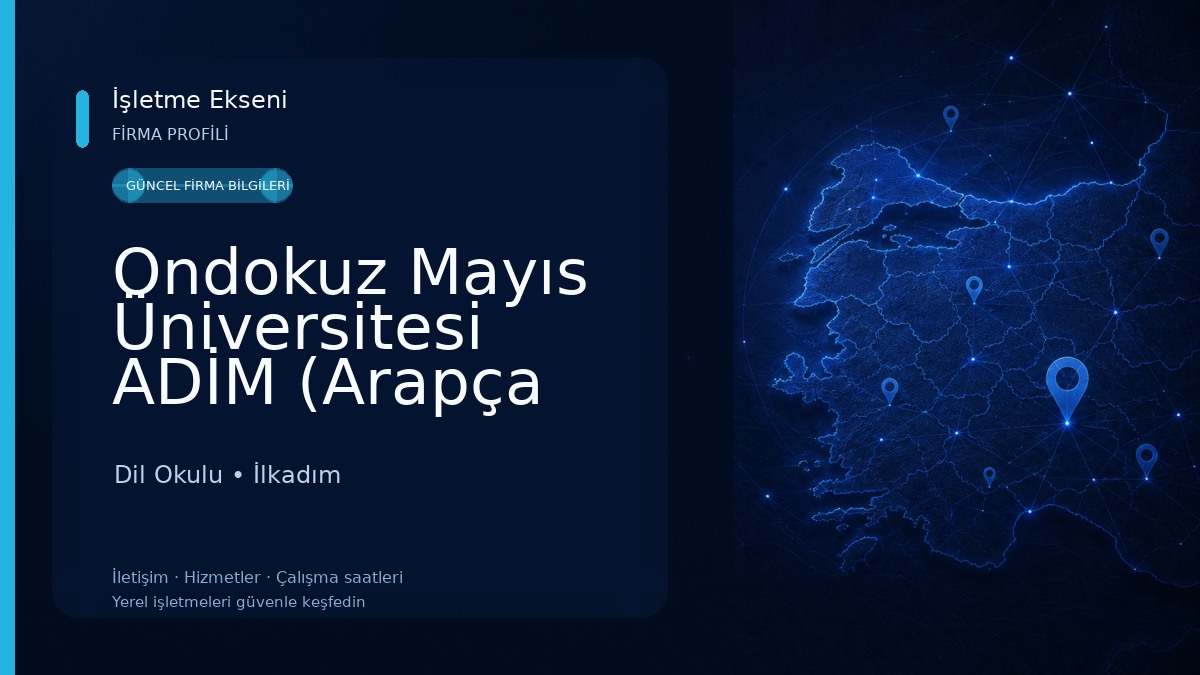 Ondokuz Mayıs Üniversitesi ADİM (Arapça Dil Merkezi) Dil Okulu