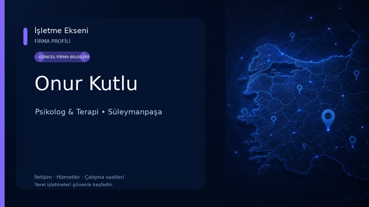 Onur Kutlu Psikolog & Terapi