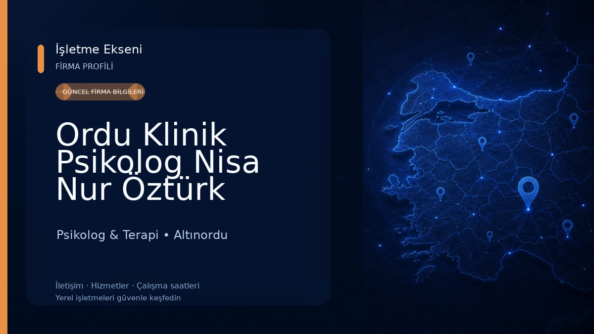 Ordu Klinik Psikolog Nisa Nur Öztürk Dikmen