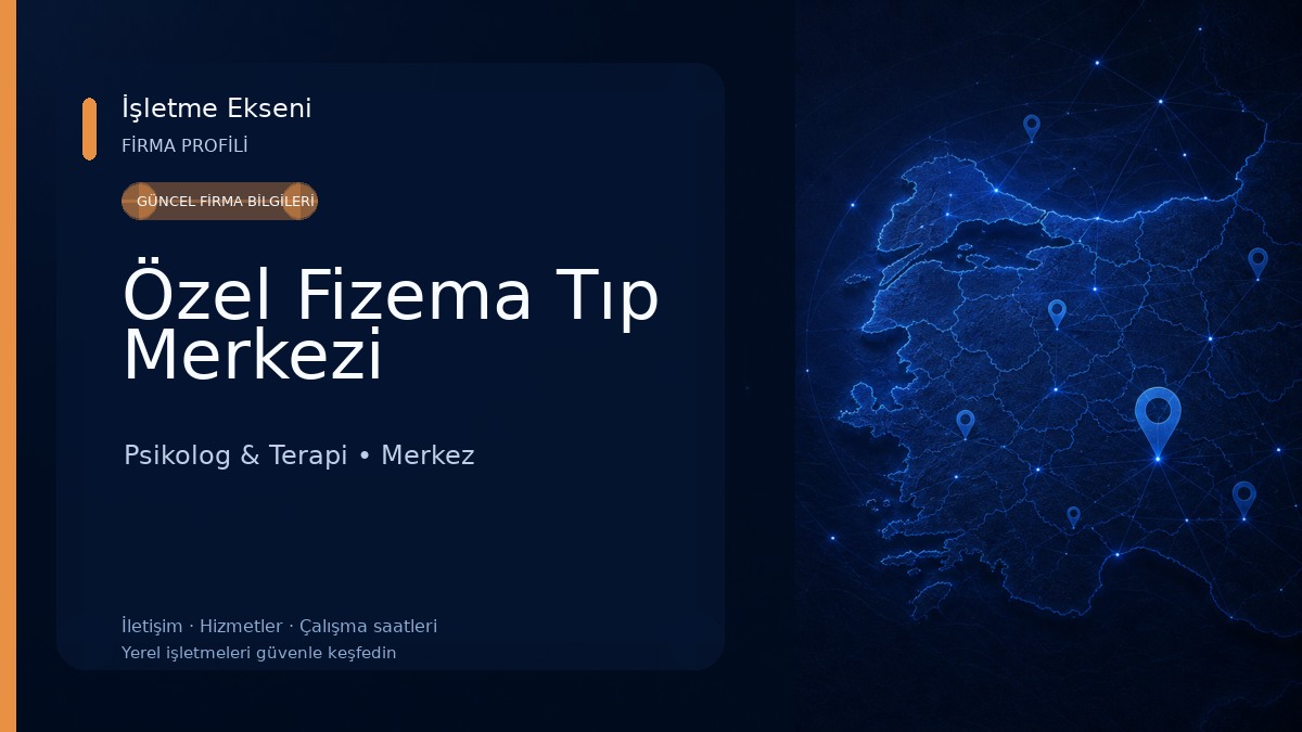 Özel Fizema Tıp Merkezi Psikolog & Terapi