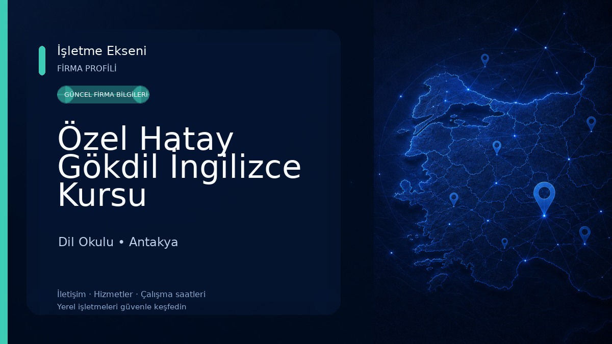 Özel Hatay Gökdil İngilizce Kursu