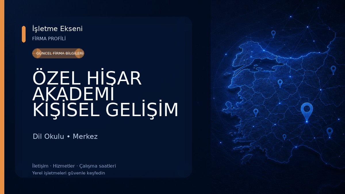 ÖZEL HİSAR AKADEMİ KİŞİSEL GELİŞİM KURSU Dil Okulu