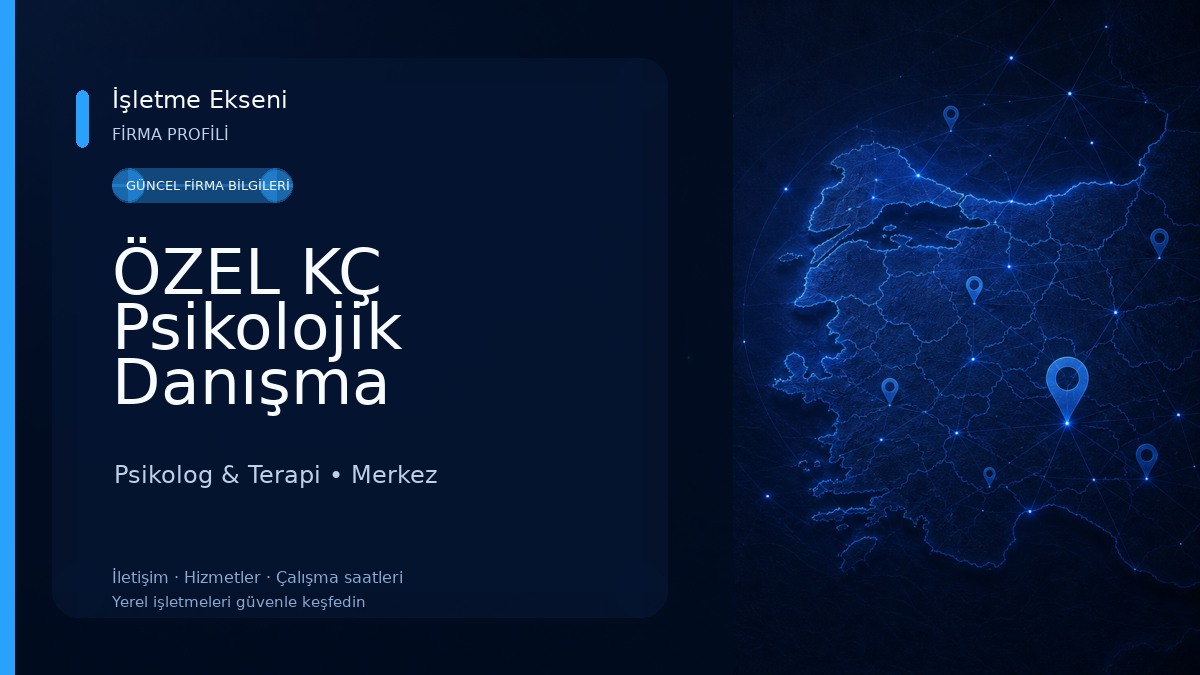 ÖZEL KÇ Psikolojik Danışma Merkezi Psikolog & Terapi