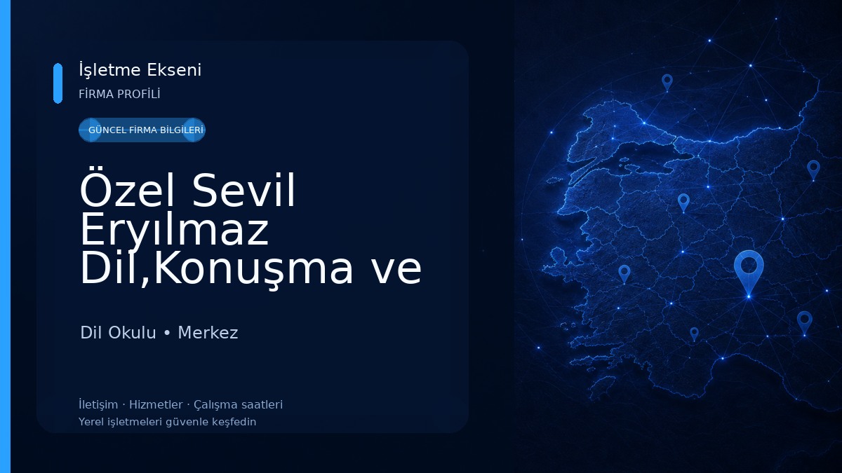 Özel Sevil Eryılmaz Dil,Konuşma ve Ergoterapi Merkezi Dil Okulu
