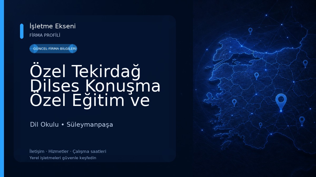 Özel Tekirdağ Dilses Konuşma Özel Eğitim ve Rehabilitasyon Merkezi Dil Okulu