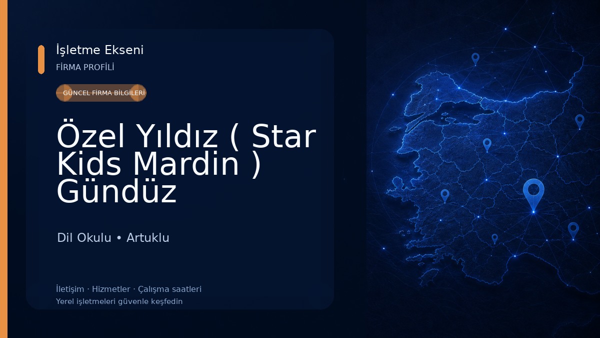 Özel Yıldız ( Star Kids Mardin ) Gündüz Bakımevi