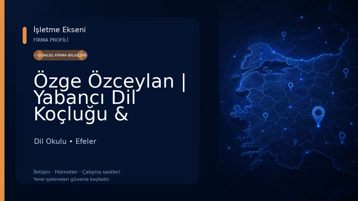Özge Özceylan | Yabancı Dil Koçluğu & Danışmanlık Dil Okulu