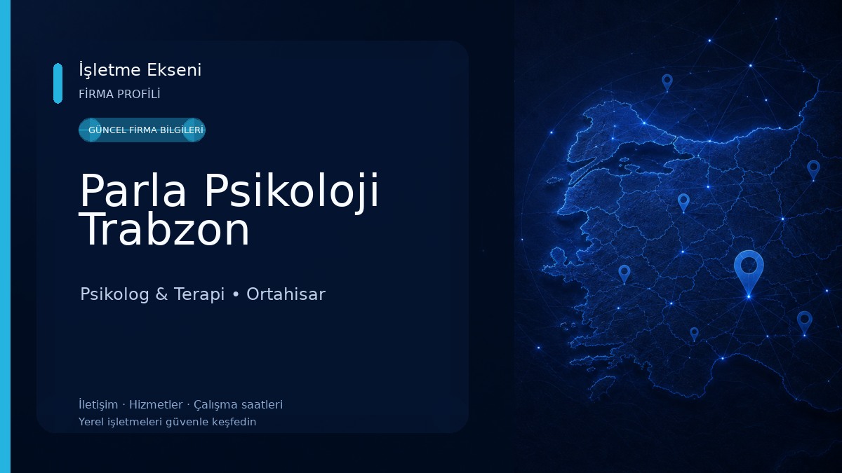 Parla Psikoloji Trabzon Psikolog & Terapi