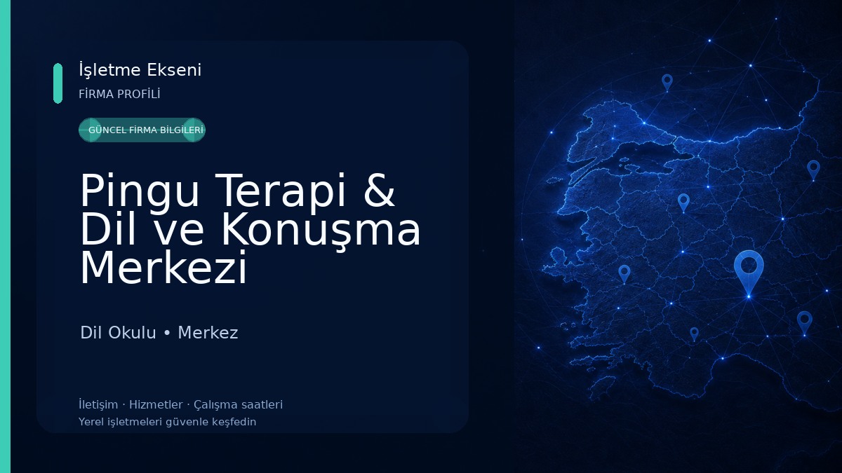 Pingu Terapi & Dil ve Konuşma Merkezi