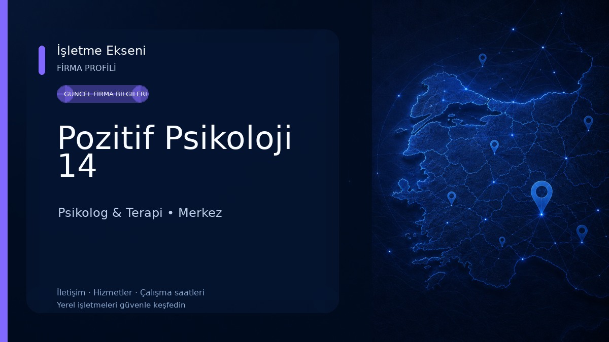 Pozitif Psikoloji 14 Psikolog & Terapi