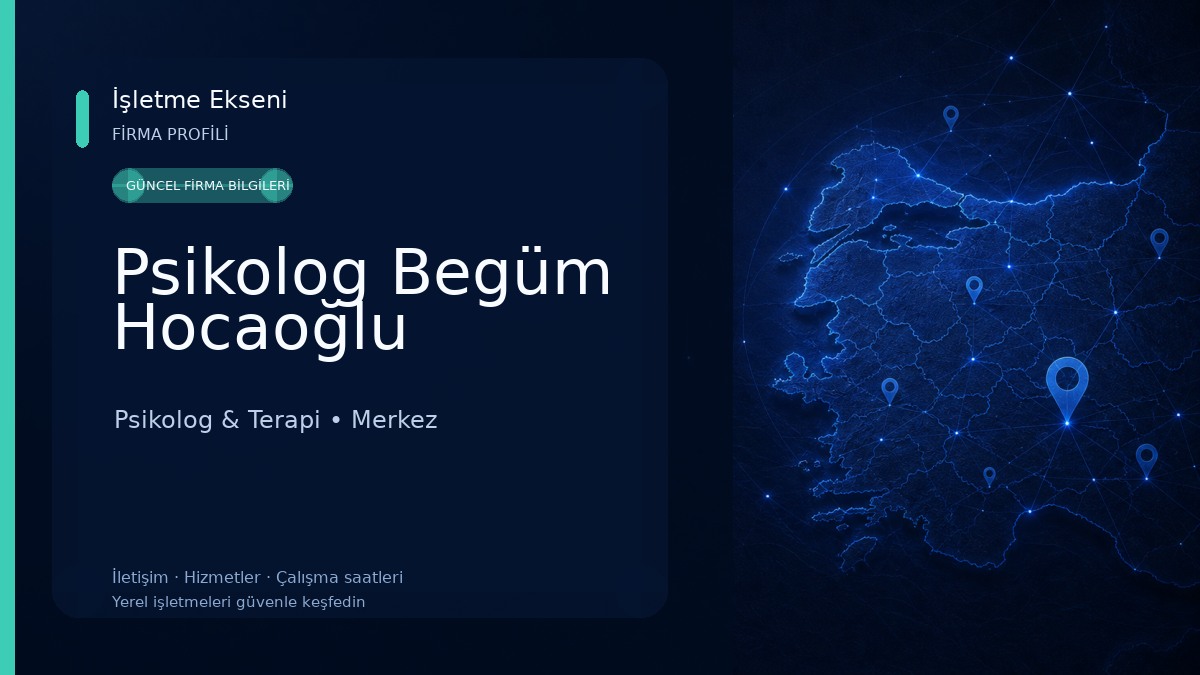 Psikolog Begüm Hocaoğlu