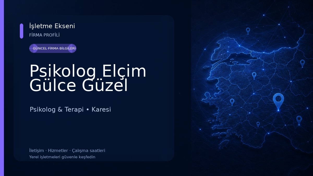 Psikolog Elçim Gülce Güzel Psikolog & Terapi