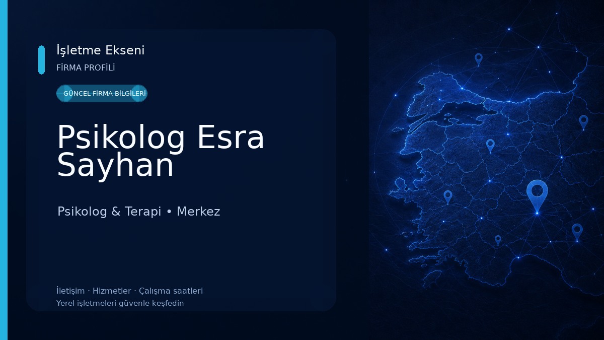Psikolog Esra Sayhan Psikolog & Terapi