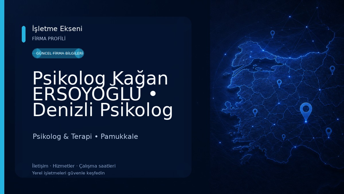 Psikolog Kağan ERSOYOĞLU • Denizli Psikolog • Denizli Yetişkin • Denizli Çift Danışmanlığı • Hiera Psikoloji• Psikolog & Terapi
