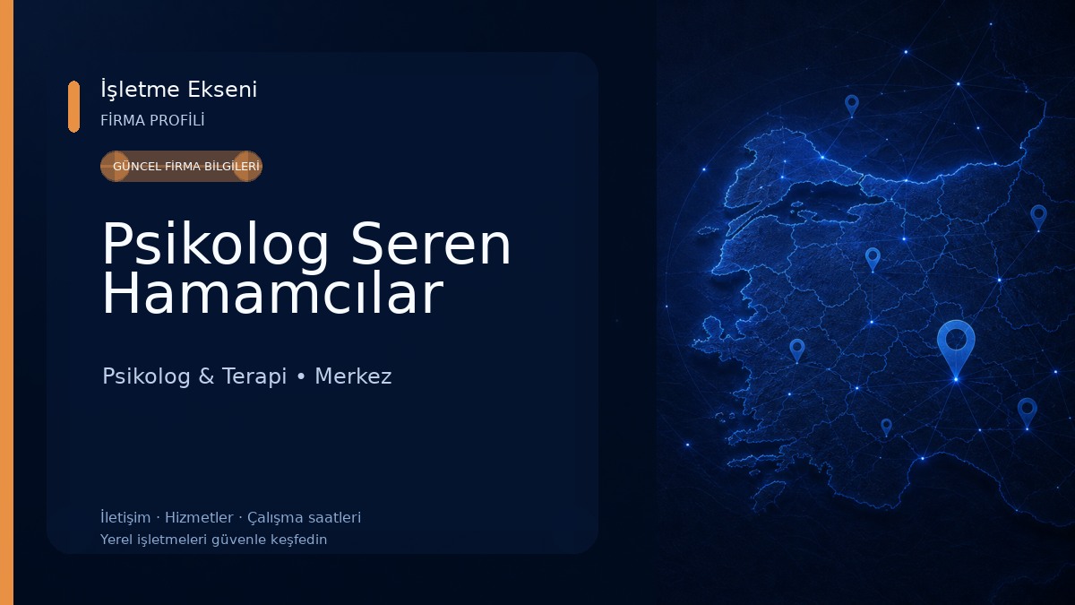 Psikolog Seren Hamamcılar