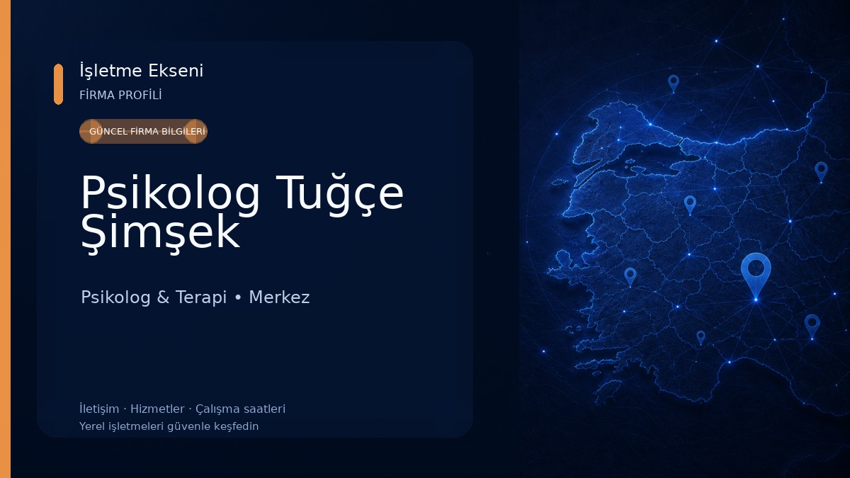 Psikolog Tuğçe Şimşek