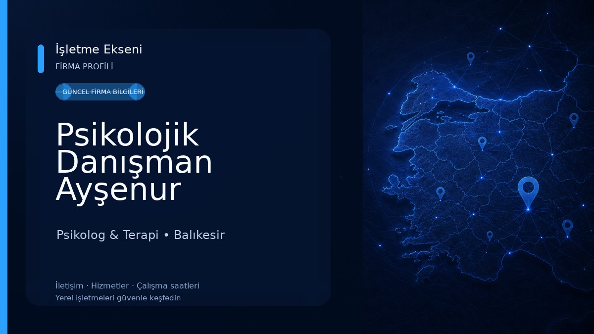 Psikolojik Danışman Ayşenur GÜNGÖR Psikolog & Terapi