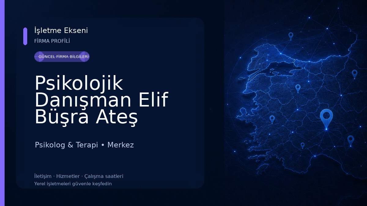 Psikolojik Danışman Elif Büşra Ateş Psikolog & Terapi
