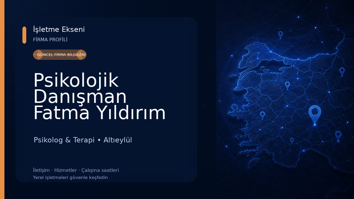 Psikolojik Danışman Fatma Yıldırım 