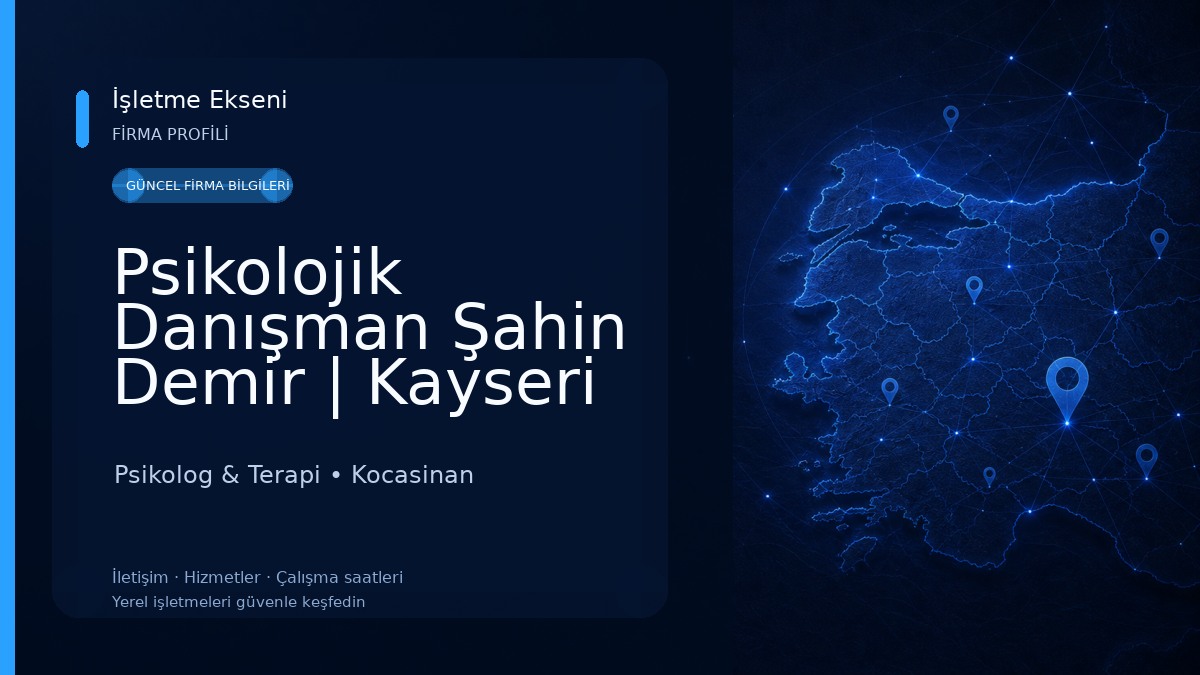Psikolojik Danışman Şahin Demir | Kayseri Pedagog | Kayseri Dikkat Eksikliği | Kayseri Hızlı Okuma Psikolog & Terapi