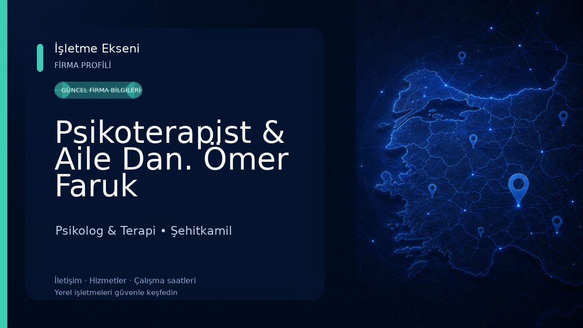 Psikoterapist & Aile Dan. Ömer Faruk TELLİ(Gaziantep Psikoloji- Bireysel&Yetişkin Terapi- Çift Terapisi-Aile Terapisi) Psikolog & Terapi