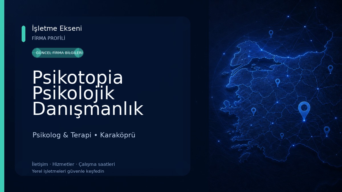 Psikotopia Psikolojik Danışmanlık Merkezi 