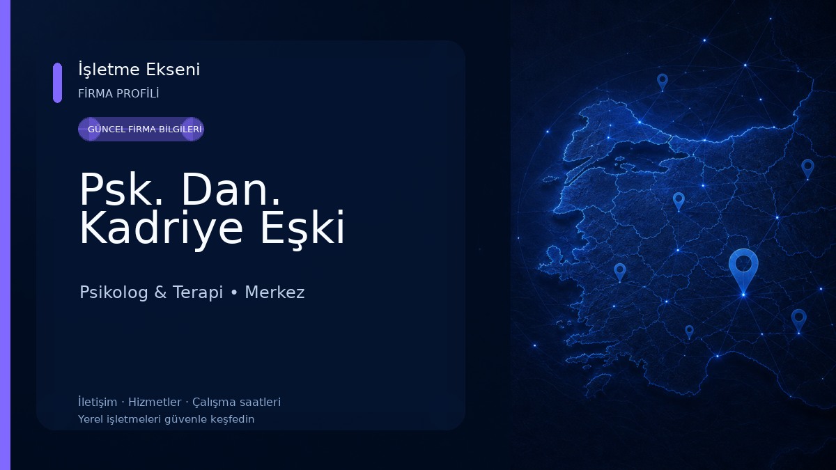 Psk. Dan. Kadriye Eşki Psikolog & Terapi