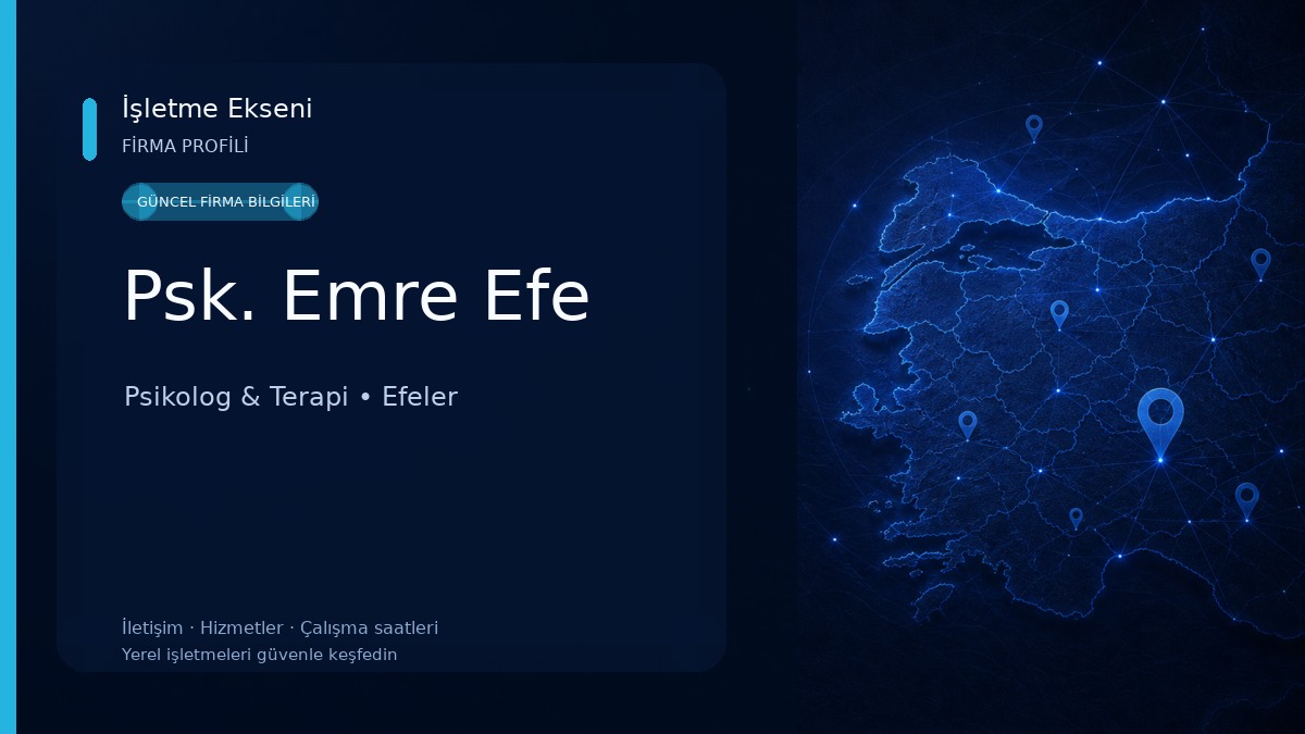 Psk. Emre Efe Psikolog & Terapi