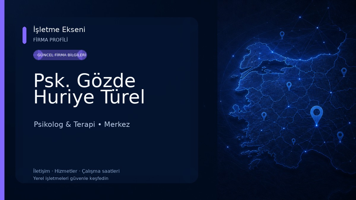 Psk. Gözde Huriye Türel Psikolog & Terapi