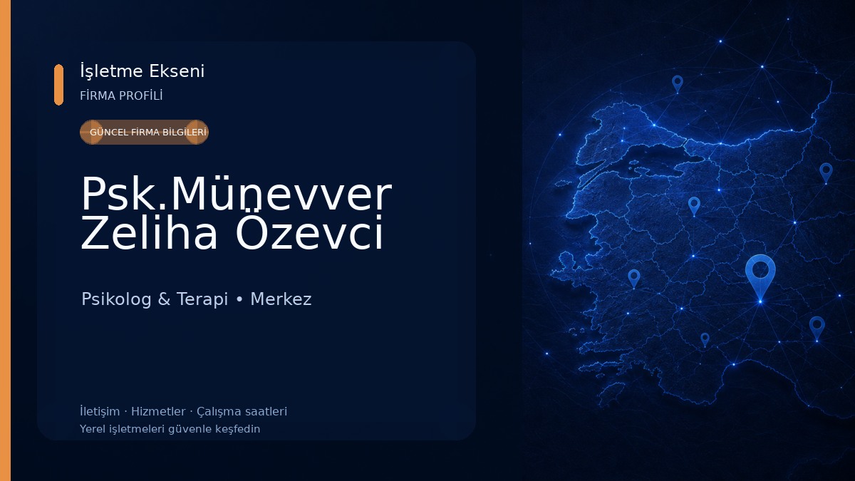 Psk.Münevver Zeliha Özevci Psikolog & Terapi