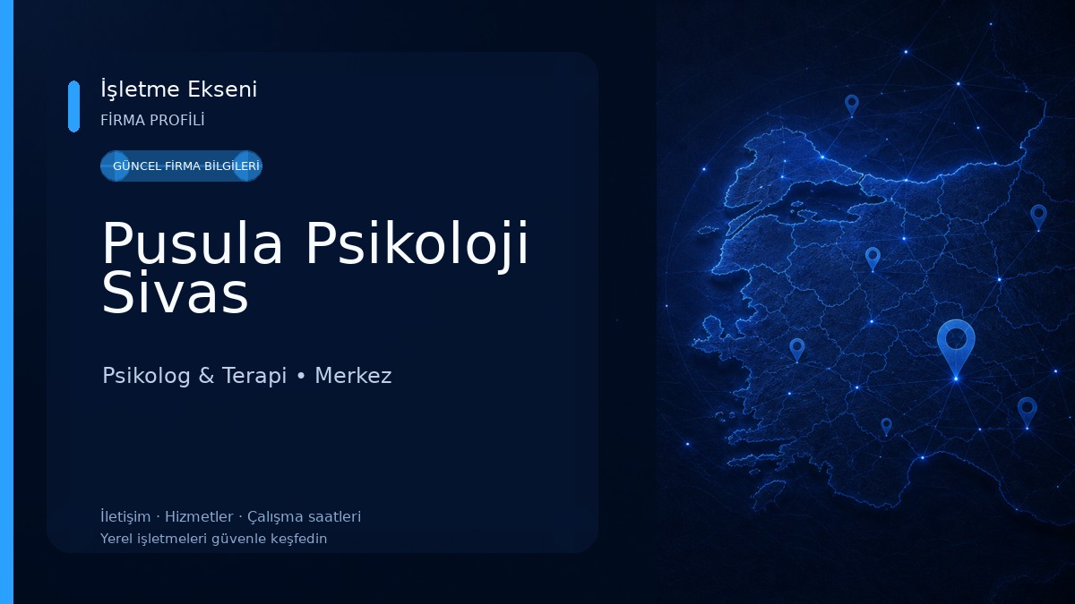 Pusula Psikoloji Sivas Psikolog & Terapi