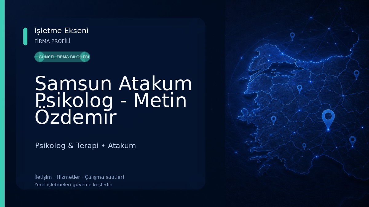 Samsun Atakum Psikolog - Metin Özdemir 