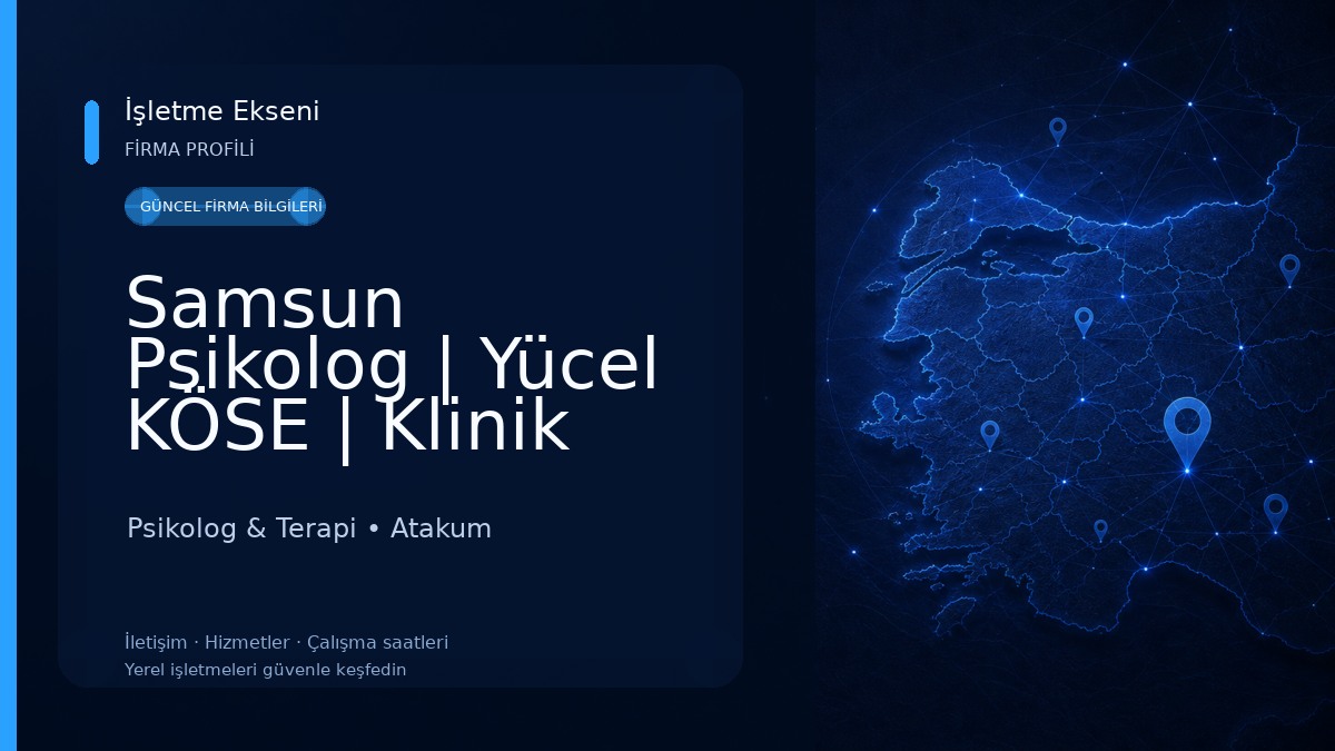 Samsun Psikolog | Yücel KÖSE | Klinik Psikolog | İlişki Terapisti | Cinsel Terapist Psikolog & Terapi