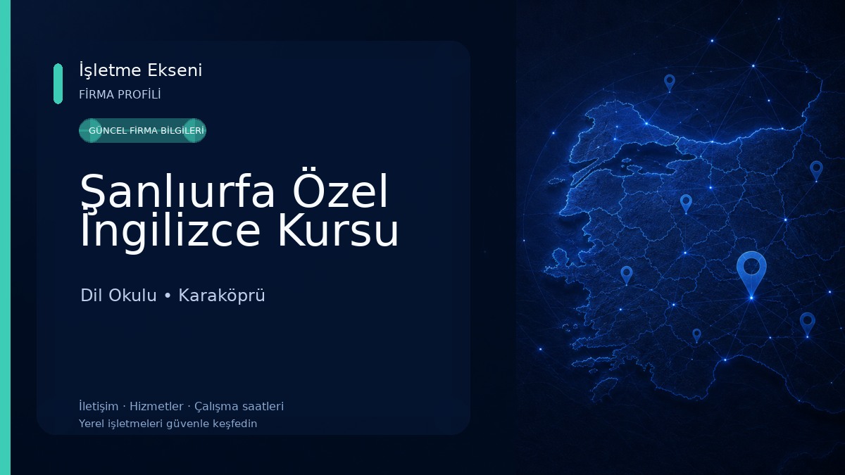Şanlıurfa Özel İngilizce Kursu Dil Okulu
