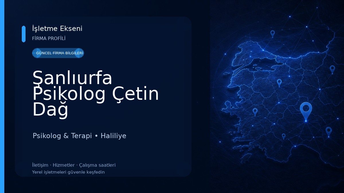 Şanlıurfa Psikolog Çetin Dağ