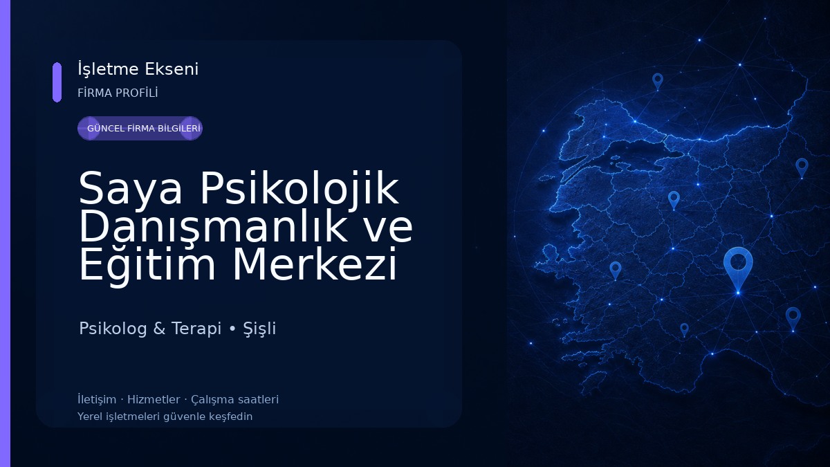 Saya Psikolojik Danışmanlık ve Eğitim Merkezi Psikolog & Terapi