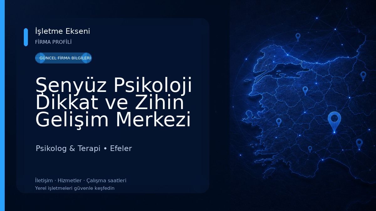 Şenyüz Psikoloji Dikkat ve Zihin Gelişim Merkezi Aydın Psikolog & Terapi