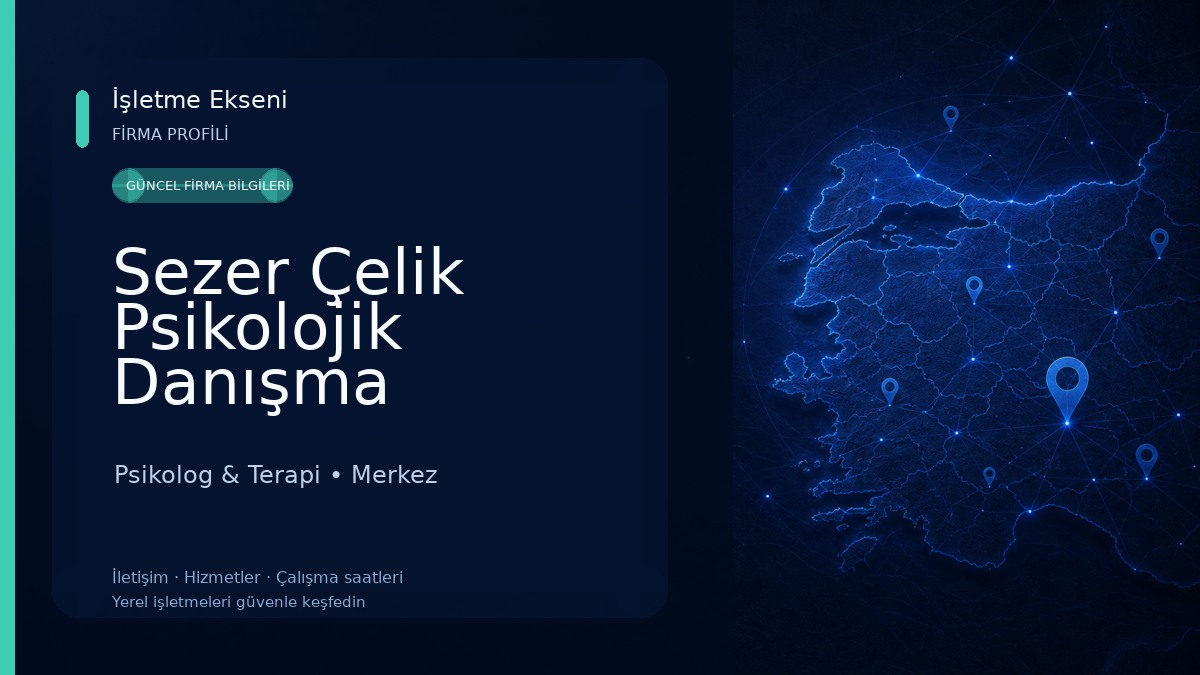 Sezer Çelik Psikolojik Danışma Merkezi Psikolog & Terapi