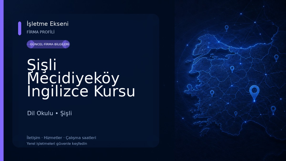Şişli Mecidiyeköy İngilizce Kursu Dil Okulu
