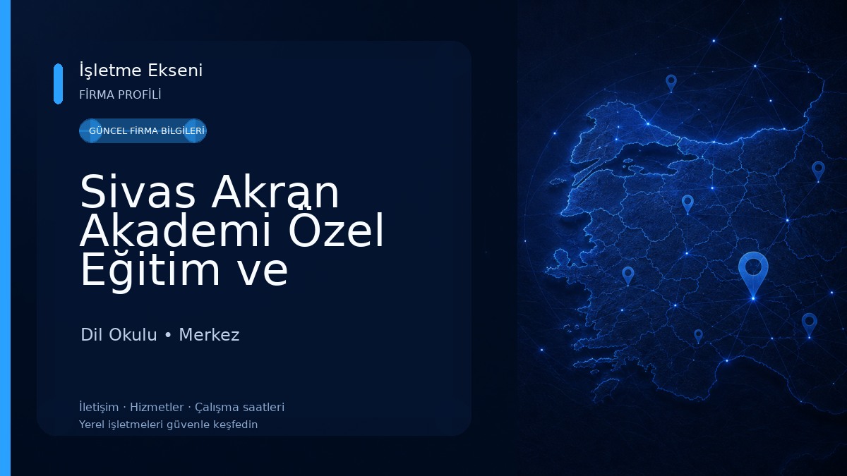 Sivas Akran Akademi Özel Eğitim ve Rehabilitasyon Merkezi Dil Okulu