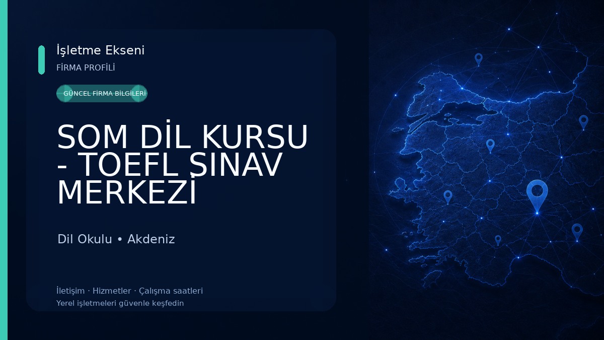 SOM DİL KURSU - TOEFL SINAV MERKEZİ Dil Okulu