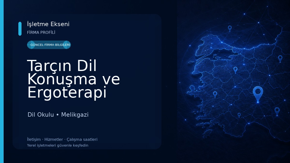 Tarçın Dil Konuşma ve Ergoterapi Merkezi