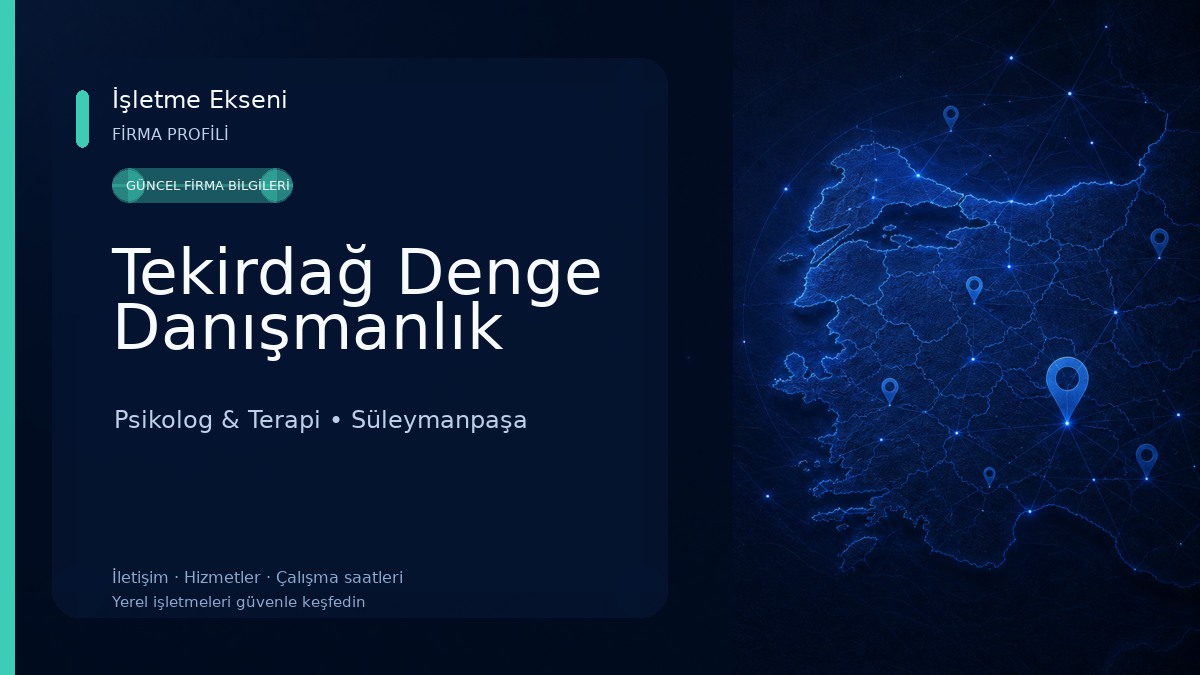 Tekirdağ Denge Danışmanlık Psikolog & Terapi