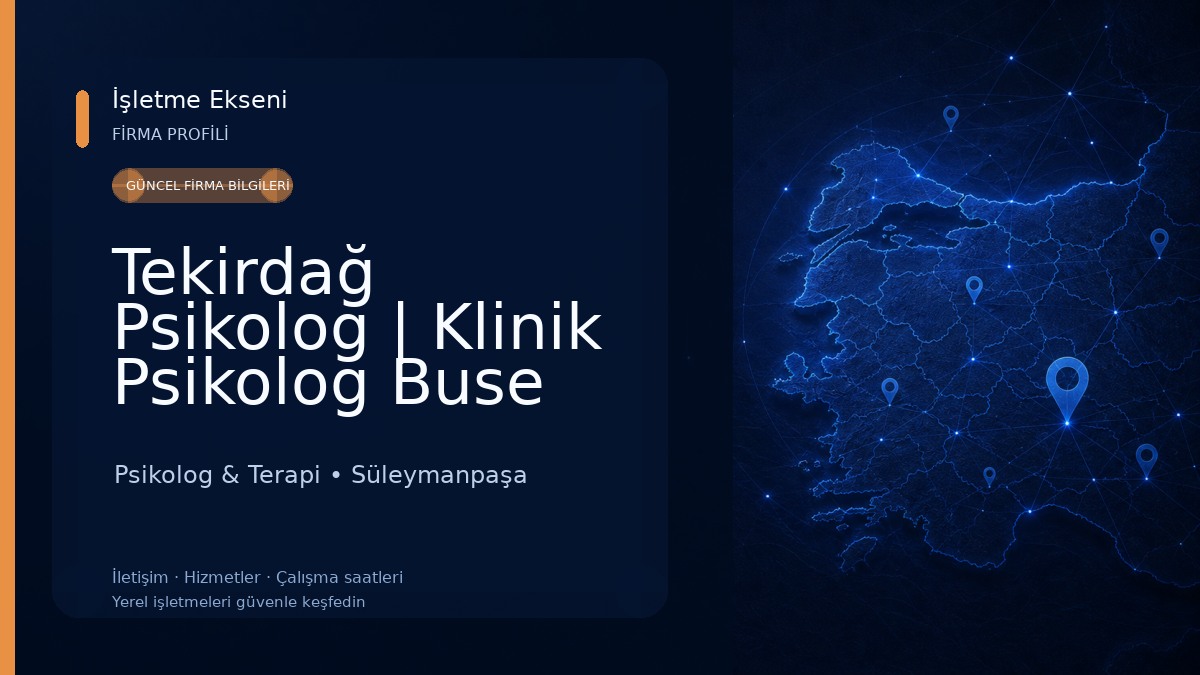 Tekirdağ Psikolog | Klinik Psikolog Buse Nur Komşu Psikolog & Terapi
