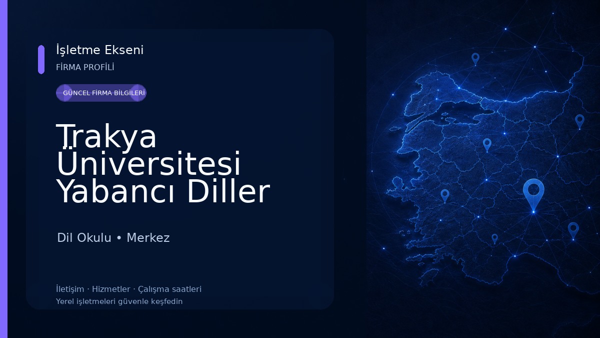 Trakya Üniversitesi Yabancı Diller Yüksekokulu Dil Okulu