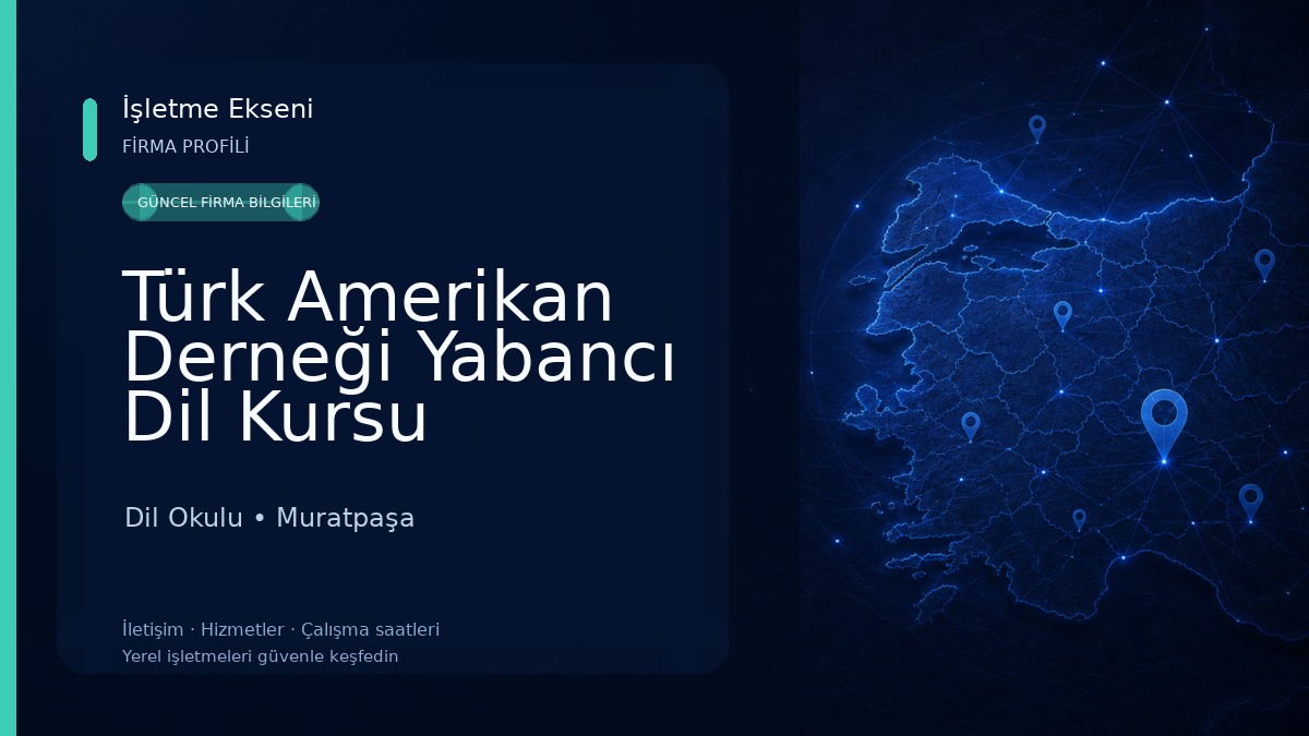 Türk Amerikan Derneği Yabancı Dil Kursu